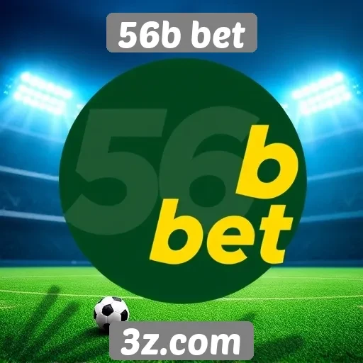 Plataforma 56b bet é popular entre apostadores